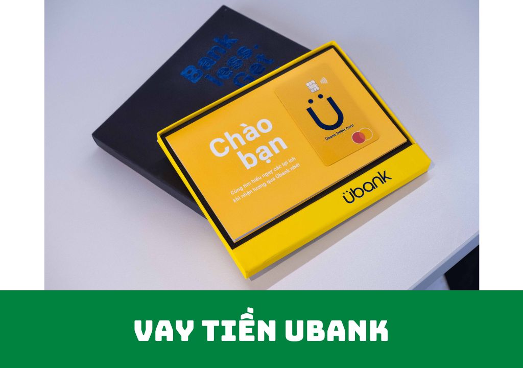 Vay tiền Ubank